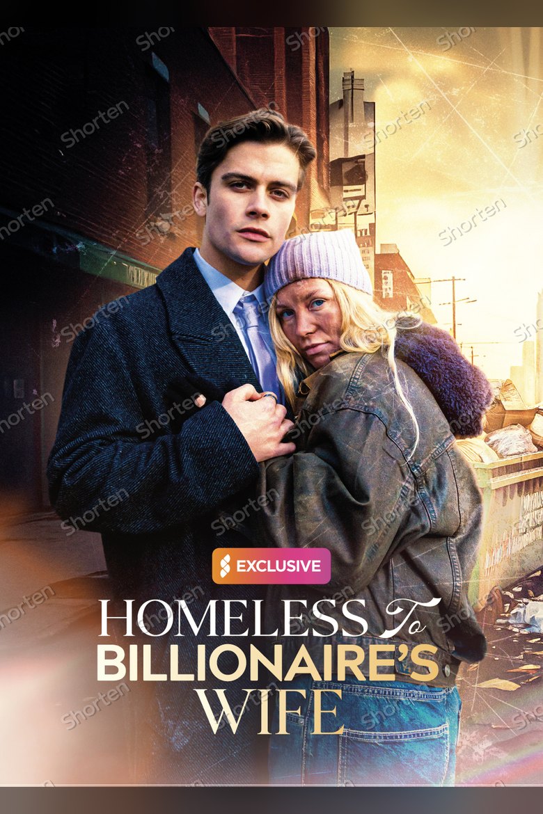 Homeless to Billionaire's Wife